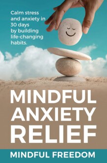 Mindful Anxiety Relief