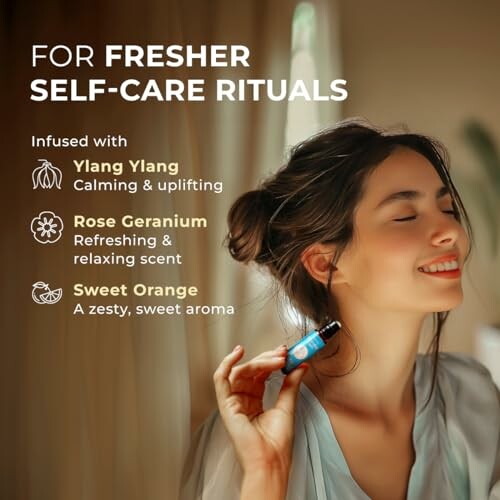 Woman enjoying essential oils for self-care with benefits of ylang ylang, rose geranium, and sweet orange.
